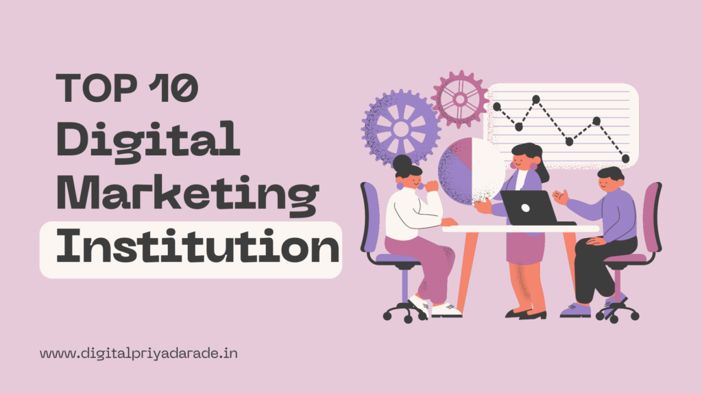 TOP 10 Digital Marketing Institution In Mumbai